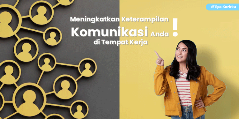 Meningkatkan Keterampilan Komunikasi Efektif Meningkatkan Keterampilan Komunikasi Efektif